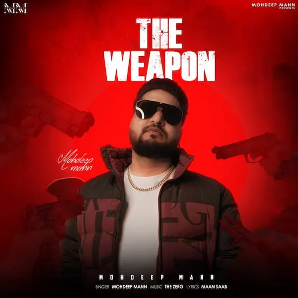 Cover art for Mohdeep Mann's single 'The Weapon'.